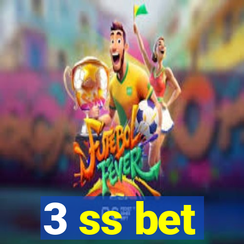 3 ss bet